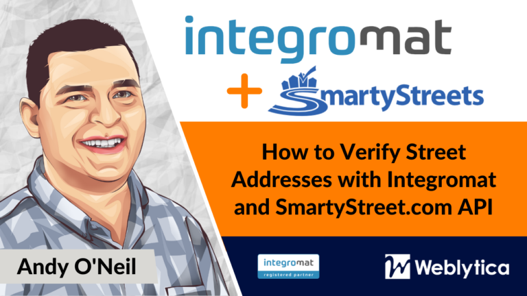 How to Verify Street Addresses with Integromat and SmartyStreet.com API