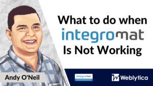 What to do when Integromat Not Working